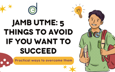 JAMB UTME: 5 Things to Avoid if You Want to Succeed
