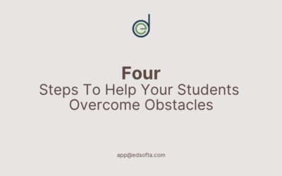 4 Steps To Help Your Students Overcome Obstacles