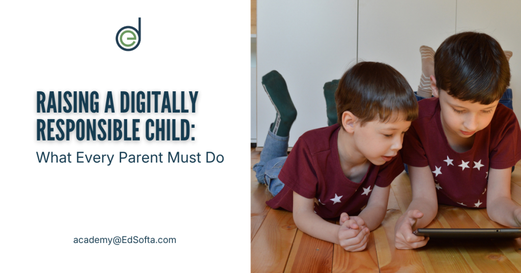 Raising a Digitally Responsible Child