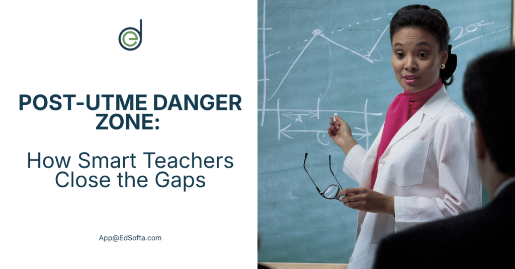 Post-UTME Danger Zone